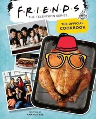 Zdjęcie produktu dla Friends: The Official Cookbook