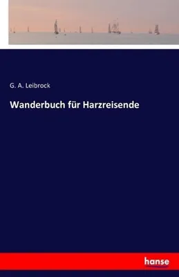 Zdjęcie produktu dla Wanderbuch für Harzreisende