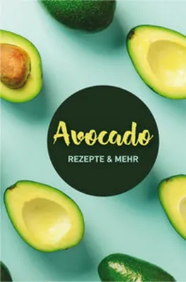 Obrázek produktu pro Avokádo: Recepty a další