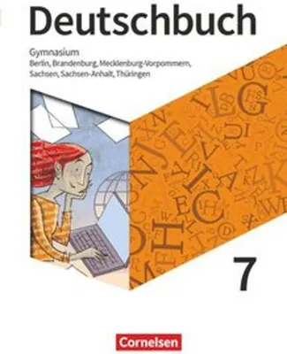 Produktbild von Deutschbuch Gymnasium 7. Schuljahr - Berlin, Brandenburg, Mecklenburg-Vorpommern, Sachsen, Sachsen-Anhalt und Thüringen - Schülerbuch