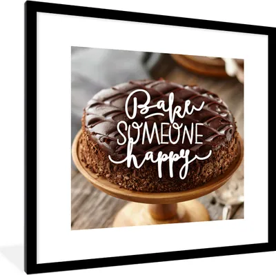 Produktbild von MuchoWow® MuchoWow® Gerahmtes Poster Backe jemanden glücklich' - Sprichwörter - Zitate 40x40 cm - Poster mit zchwarzem Bilderrahmen - Poster - Plakat im Rahmen