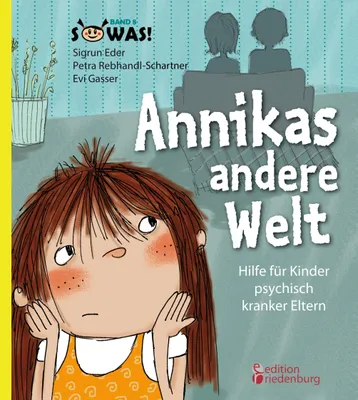 Produktbild von Annikas andere Welt - Hilfe für Kinder psychisch kranker Eltern