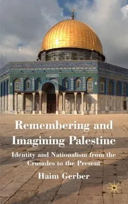 Produktbild von Remembering and Imagining Palestine