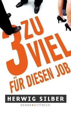 Produktbild von 3 zu viel für diesen Job: Roman