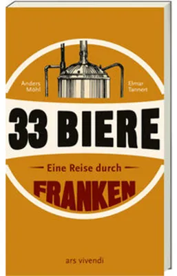Zdjęcie produktu dla 33 Biere - Eine Reise durch Franken