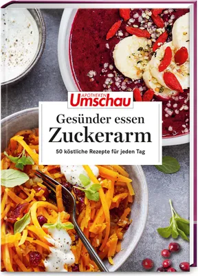 Produktbild von Apotheken Umschau: Gesünder essen - zuckerarm