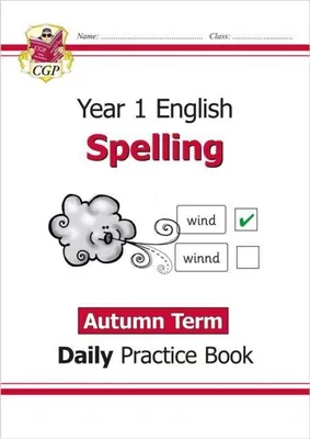 Produktbild von KS1 Spelling Year 1 Daily Practice Book: Autumn Term