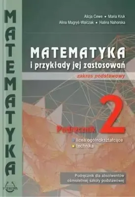 Image de Matematyka i przykłady jej zastosowań 2. Podręcznik. Zakres podstawowy