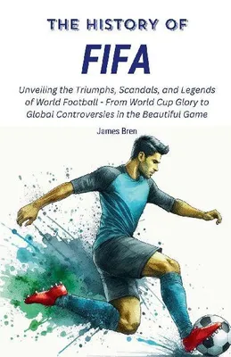 Produktbild von The History of FIFA