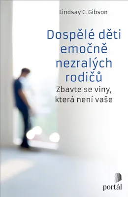 Image de Dospělé děti emočně nezralých rodičů | C. Lindsay Gibson