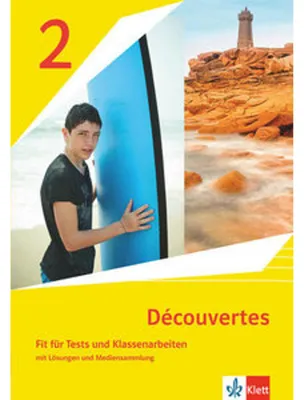 Produktbild von Découvertes 2. Ausgabe 1. oder 2. Fremdsprache. Fit für Tests und Klassenarbeiten mit Lösungen und Mediensammlung 2. Lernjahr
