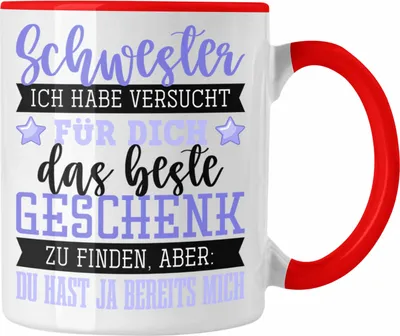 Produktbild von Trendation - Schwester Versucht Das Beste Geschenk Zu Finden Tasse Geschenk Schwesterherz Lustiger Spruch Geburtstag (Rot)