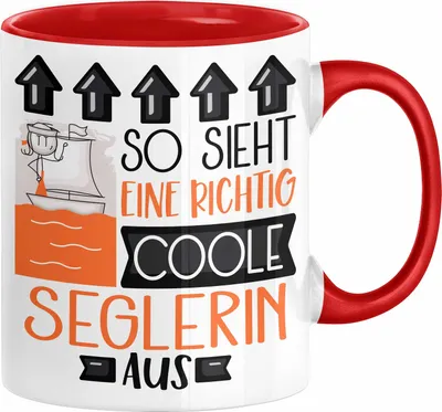 Produktbild von Seglerin Geschenk Tasse Lustig Geschenkidee für Seglerin Geburtstag So Sieht Eine Richtig Coole Seglerin Aus Frauen Spruch (Rot)