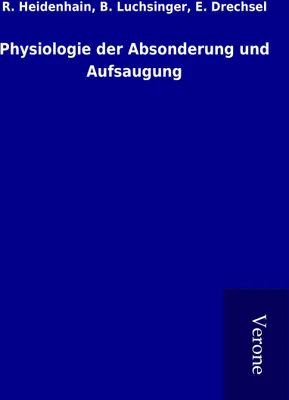 Produktbild von Physiologie der Absonderung und Aufsaugung