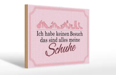 Produktbild von Holzschild Spruch 30x20cm keinen Besuch meine Schuhe