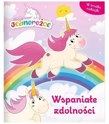 Produktbild von Moje Jednorożce część 3. Wspaniałe zdolności