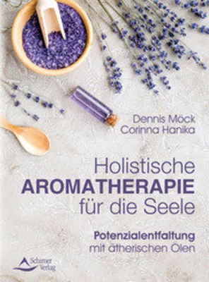 Produktbild von Holistische Aromatherapie für die Seele