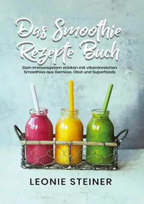 Produktbild von Das Smoothie Rezepte Buch