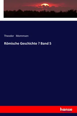 Produktbild von Römische Geschichte - Band 5
