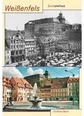 Image de Bach, G: Zeitsprünge Weißenfels