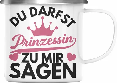 Produktbild von Trendation - Du Darfst Prinzessin Zu Mir Sagen Emaille Tasse Mädchen Geschenk Zicke Teenager Jugendliche Lustiges Geschenk (Silber)