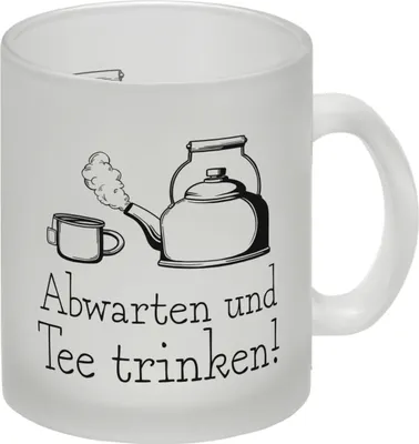 Produktbild von Abwarten und Tee trinken Glas Tasse
