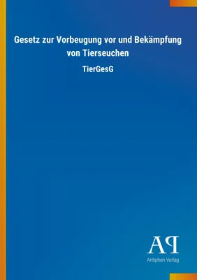 Produktbild von Gesetz zur Vorbeugung vor und Bekämpfung von Tierseuchen