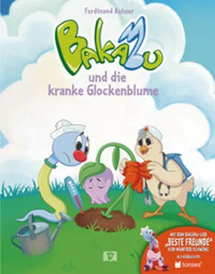 Image de Bakabu und die kranke Glockenblume