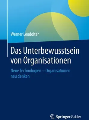 Obrázek produktu pro Das Unterbewusstsein von Organisationen