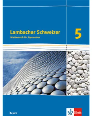 Produktbild von Lambacher Schweizer. 5. Schuljahr. Schülerbuch. Ab 2017. Bayern