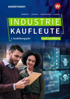 Produktbild von Industriekaufleute - Ausgabe nach Ausbildungsjahren und Lernfeldern