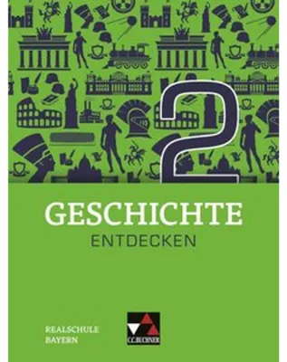 Zdjęcie produktu dla Geschichte entdecken 2 Lehrbuch Bayern