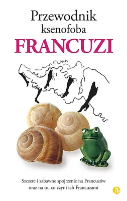 Produktbild von Przewodnik ksenofoba Francuzi
