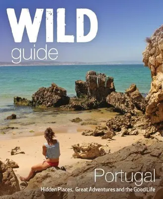 Produktbild von The Wild Guide Portugal