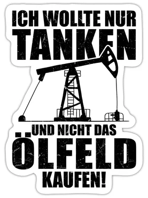 Produktbild von Spreadshirt Tankpreise | Ölfeld Mitgekauft | Wollte Nur Tanken Sticker Aufkleber, 10 x 10 cm, Mattweiß