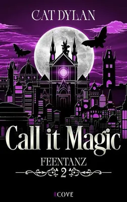 Produktbild von Carlsen Call it Magic Band 2: Feentanz, Überarbeitete Neuauflage