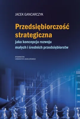 Immagine prodotto di Przedsiębiorczość strategiczna jako koncepcja rozwoju MŚP