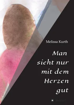 Produktbild von Man sieht nur mit dem Herzen gut