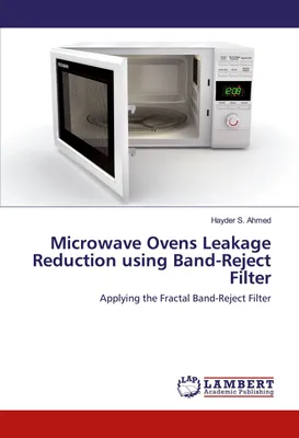 Produktbild von Microwave Ovens Leakage Reduction using Band-Reject Filter