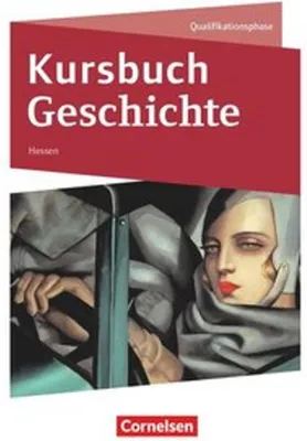 Produktbild von Kursbuch Geschichte Qualifikationsphase - Hessen - Schülerbuch