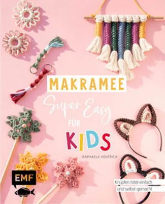 Produktbild von Makramee super easy - Für Kids
