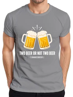 Immagine prodotto di Maglietta da uomo, colore grigio, taglia M, con scritta: "Due birre o non due birre? Shakesbeer. Divertimento, bere, pub, alcol."