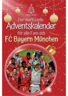 Produktbild von Der inoffizielle Adventskalender für alle Fans des FC Bayern München