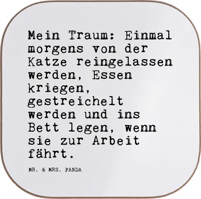 Produktbild von Mr. & Mrs. Panda Tischuntersetzer Mein Traum: Einmal morgens... - Weiß - Geschenk, Coaster, Getränkeuntersetzer, Frauchen, Untersetzer für Gläser, Tischschoner, Katzen