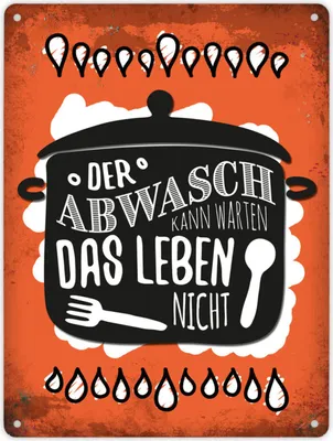 Produktbild von Metallschild XL mit Spruch: Der Abwasch kann warten, ... Schild Blechschild
