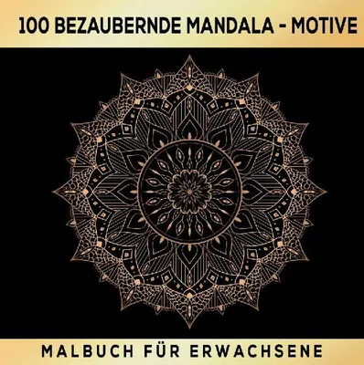Produktbild von Mandalas zum Träumen: 100 inspirierende Ausmalmotive! Das besondere Malbuch für Erwachsene!