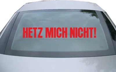 Produktbild von Indigos UG - Aufkleber Heckscheibe & Motorklappe DE2316 - rot - 600x85 mm - Hetz mich nicht! - Auto Scheiben Fenster Heckklappe Tuning Racing JDM - Die cut