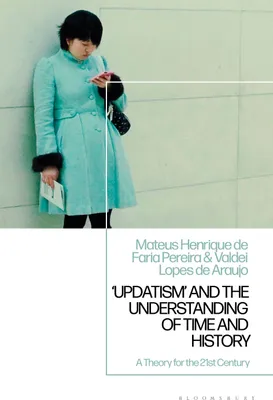 Produktbild von 'Updatism' and the Understanding of Time and History