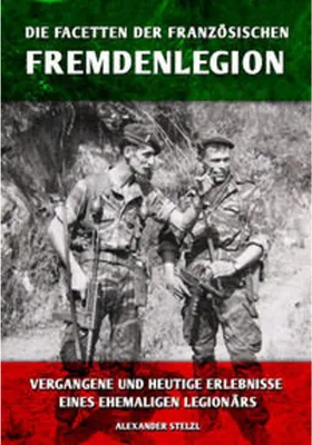 Image de Die Facetten der französischen Fremdenlegion