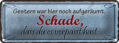 Produktbild von Blechschild Spruch 27x10cm gestern war hier noch aufgeräumt Dekoration